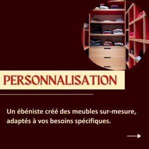 5 raisons de choisir un ébéniste pour la fabrication de vos meubles